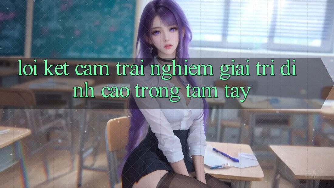 Lời Kết: Cảm trải nghiệm Giải Trí Đỉnh Cao Trong Tầm Tay
